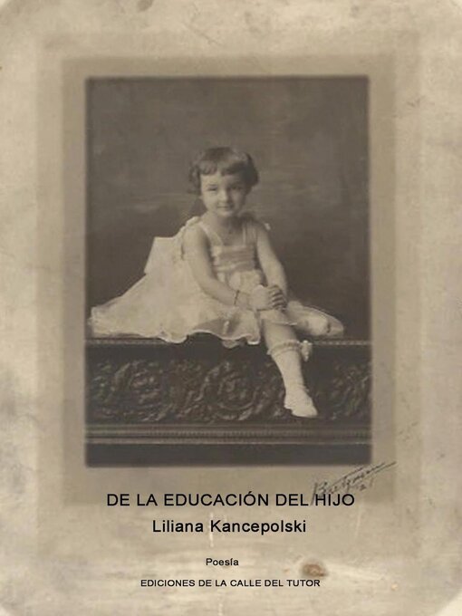 Title details for De la educación del hijo by Liliana Kancepolski - Available